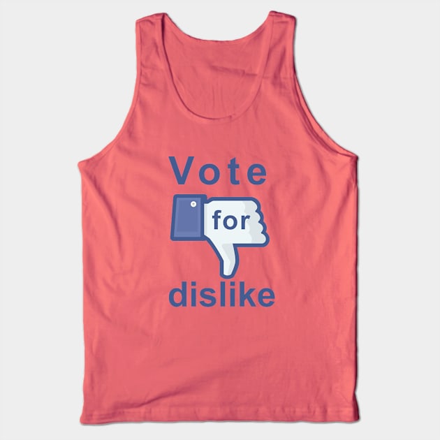 Vote for Dislike Tank Top by OsFrontis